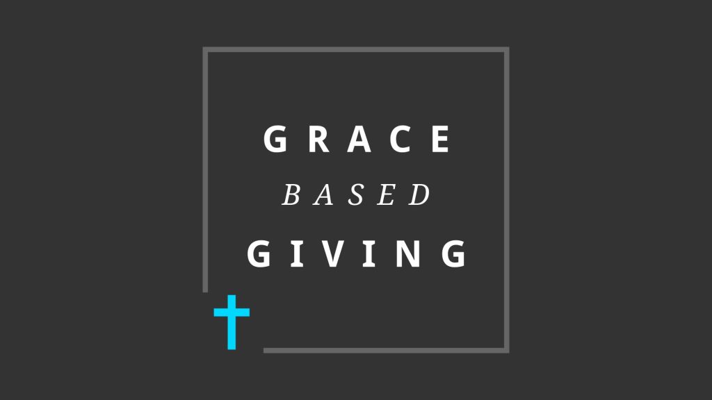 Grace Based Giving