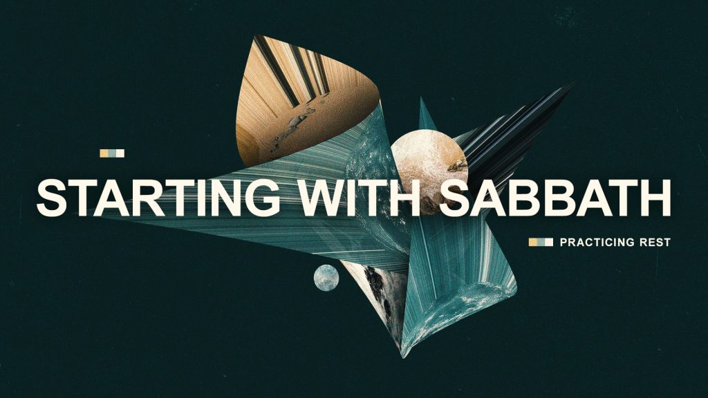 Starting With Sabbath